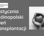 Ogólnopolski Dzień Transplantacji - 26 stycznia Foto