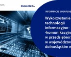 Wykorzystanie technologii informacyjno-komunikacyjnych w przedsiębiorstwach w województwie dolnośląskim w 2021 r. Foto