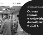 Ochrona zdrowia w województwie dolnośląskim w 2023 r. Foto