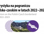 Turystyka na pograniczu polsko-czeskim w latach 2022-2023 Foto