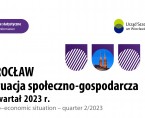 Sytuacja społeczno-gospodarcza Wrocławia w drugim kwartale 2023 r. Foto
