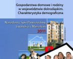 Gospodarstwa domowe i rodziny w województwie dolnośląskim. Charakterystyka demograficzna - NSP Ludności i Mieszkań 2011 Foto