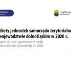 Budżety jednostek samorządu terytorialnego w województwie dolnośląskim w 2020 r. Foto