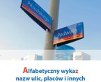 Alfabetyczny wykaz nazw ulic, placów i innych ciągów komunikacyjnych Wrocławia - stan na dzień 29.02.2016 r. Foto