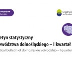 Biuletyn statystyczny województwa dolnośląskiego I kwartał 2021 r. Foto