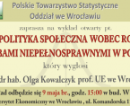 Zapraszamy na wykład pt. "Jaka polityka społeczna wobec rodzin z osobami niepełnosprawnymi w Polsce?", który wygłosi dr hab. Olga Kowalczyk, prof. UE we Wrocławiu - 9 maja 2016 r. Foto