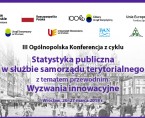 III Ogólnopolska Konferencja z cyklu Statystyka publiczna w służbie samorządu terytorialnego Foto