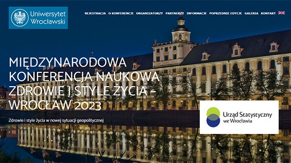 <b>Międzynarodowa Konferencja Naukowa Zdrowie i Style Życia - Wrocław 2023, 25-26 maja 2023 r.</b> Zdrowie i style życia w nowej sytuacji geopolitycznej
