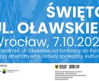 Zapraszamy na Święto Ulicy Oławskiej we Wrocławiu - 07.10.2023 r. Foto