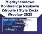 Międzynarodowa Konferencja Naukowa Zdrowie i Style Życia – Wrocław 2025 Foto