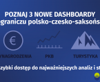 Poznaj 3 nowe dashboardy o pograniczu polsko-czesko-saksońskim Foto